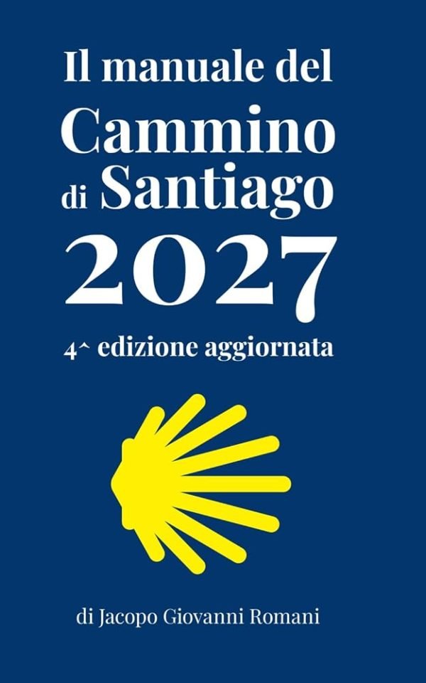 Copertina del Manuale del Cammino di Santiago 2027, quarta edizione